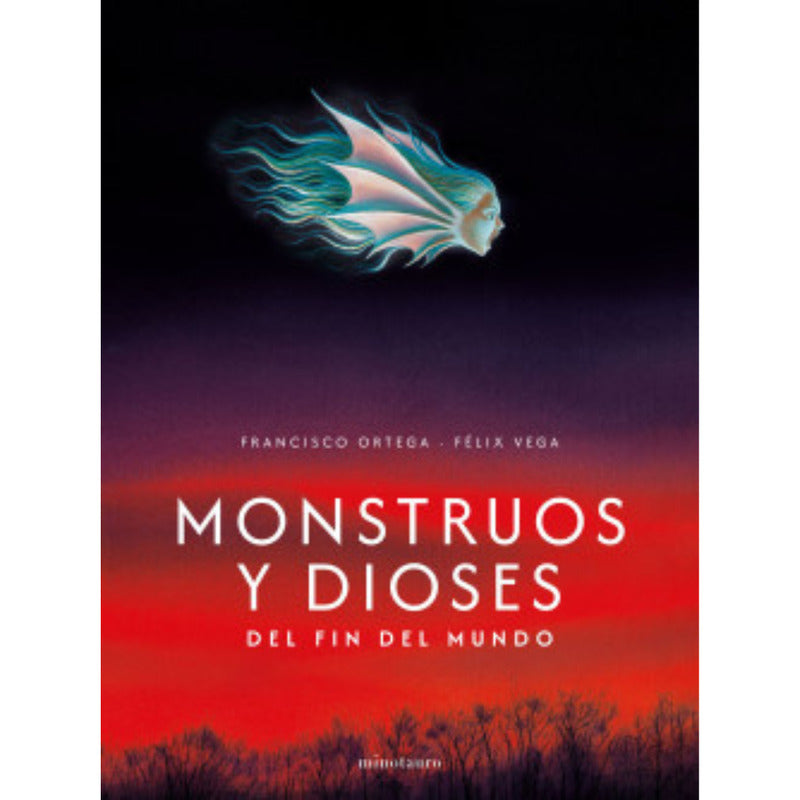Monstruos Y Dioses / Francisco Ortega Y Félix Vega