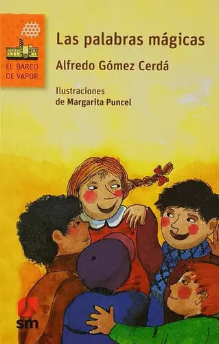 Las Palabras Magicas / Alfredo Gómez Cerda