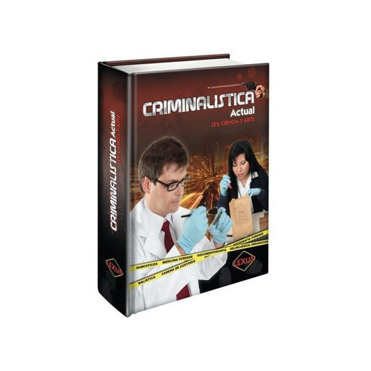 Criminalística Actual Ley Ciencia Y Arte (tapa Dura) / Lexus
