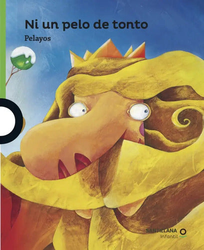 Ni Un Pelo De Tonto (tapa Dura) / Pelayos