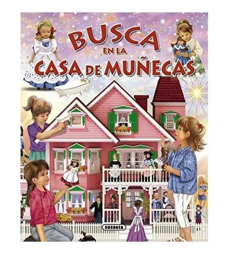 Busca En La Casa De Muñecas (tapa Dura) / Susaeta