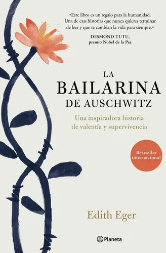 La Bailarina De Auschwitz / Edith Eger