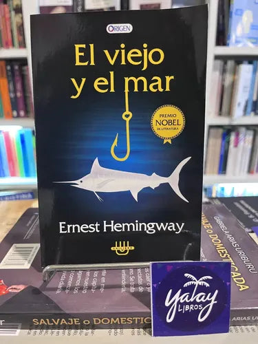 El Viejo Y El Mar / Ernest Hemingway