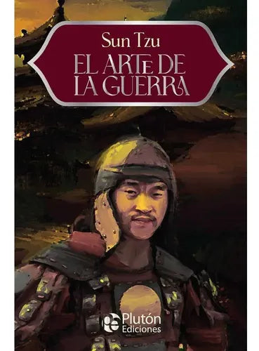 El Arte De La Guerra / Sun Tzu