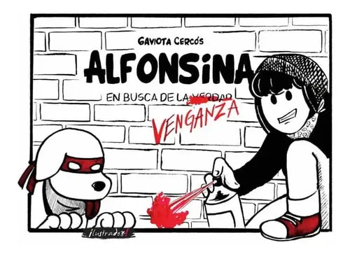 Alfonsina En Busca De La Venganza / Gaviota Cercós