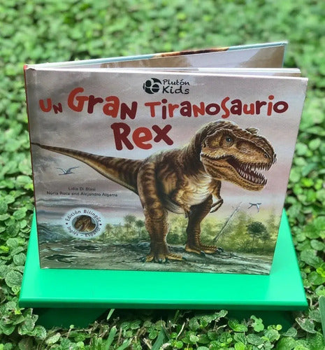 Un Gran Tiranosaurio Rex (bilingüe Tapa Dura) / Di Blasi
