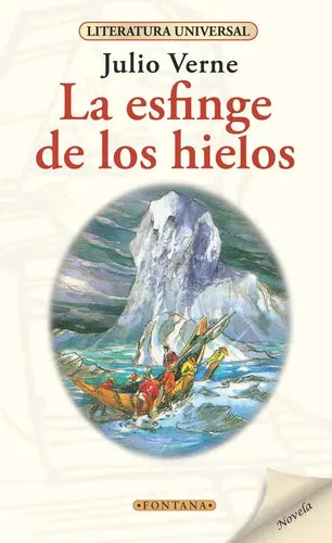 La Esfinge De Los Hielos / Julio Verne