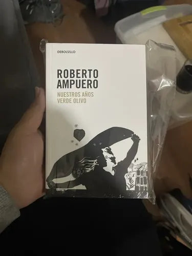 Nuestros Años Verde Olivo / Roberto Ampuero