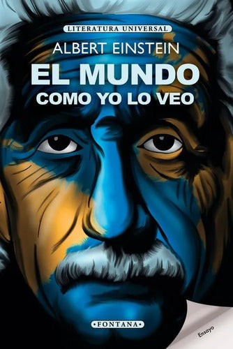 El Mundo Como Yo Lo Veo / Albert Einstein