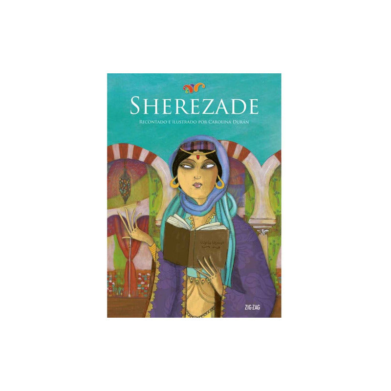 Sherezade / Carolina Durán