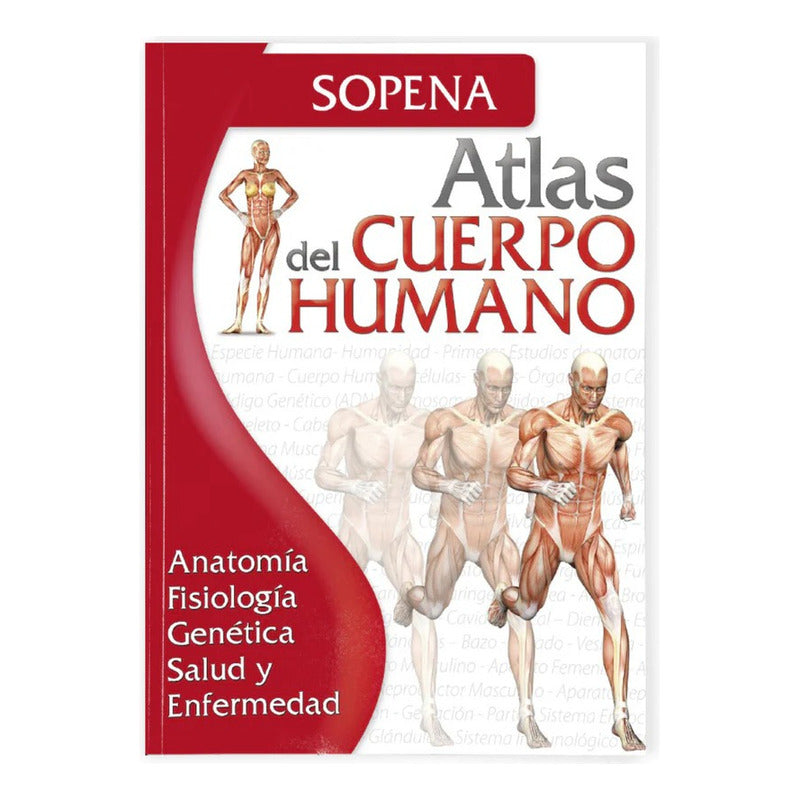 Atlas Del Cuerpo Humano / Sopena