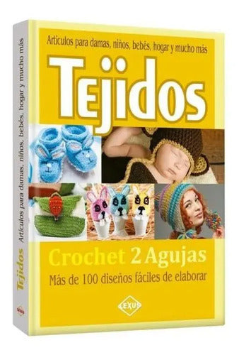 Tejidos Crochet 2 Agujas (tapa Dura) / Lexus