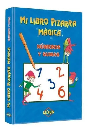 Mi Libro Pizarra Magica Números Y Sumas (t. Dura) / Lexus