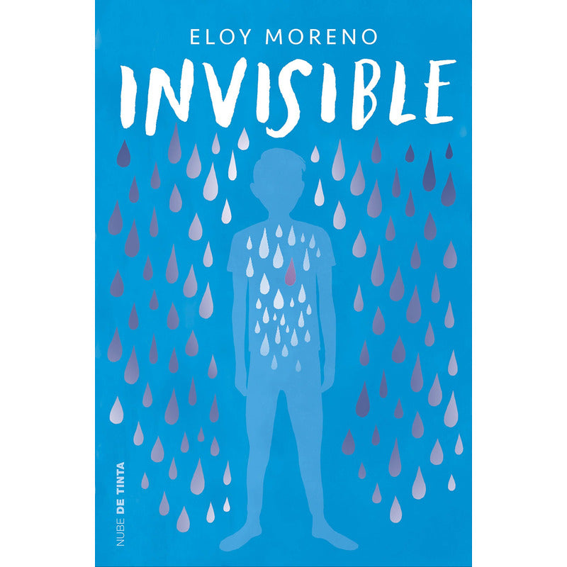 Invisible (tapa Dura) / Eloy Moreno
