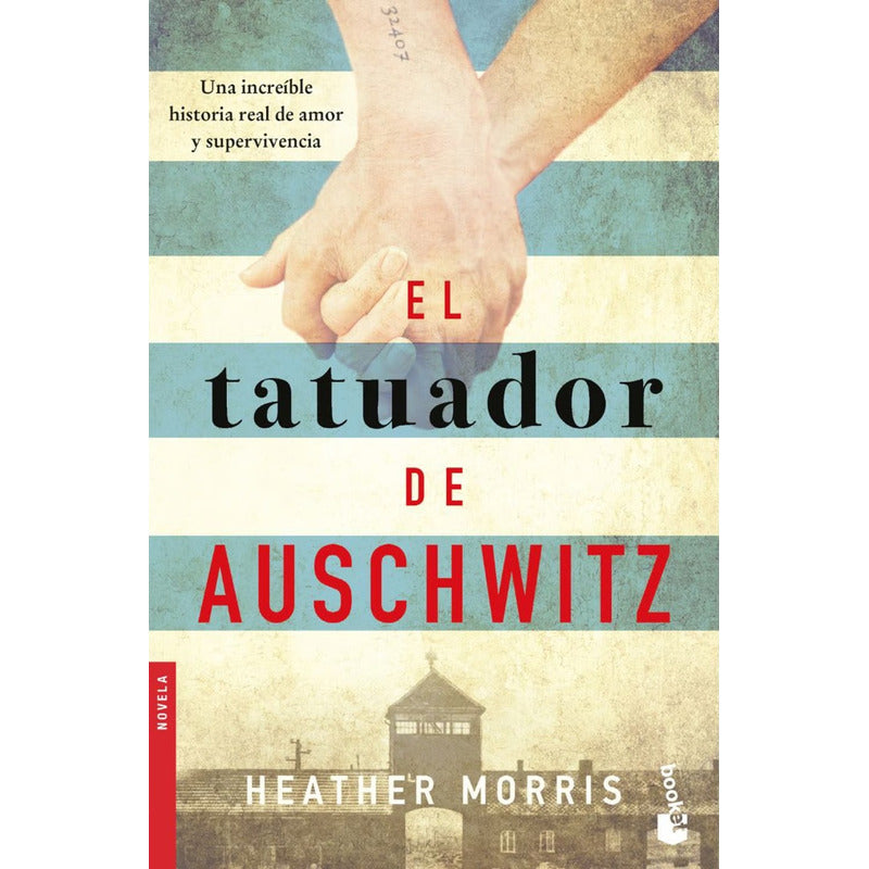 El Tatuador De Auschwitz / Heather Morris