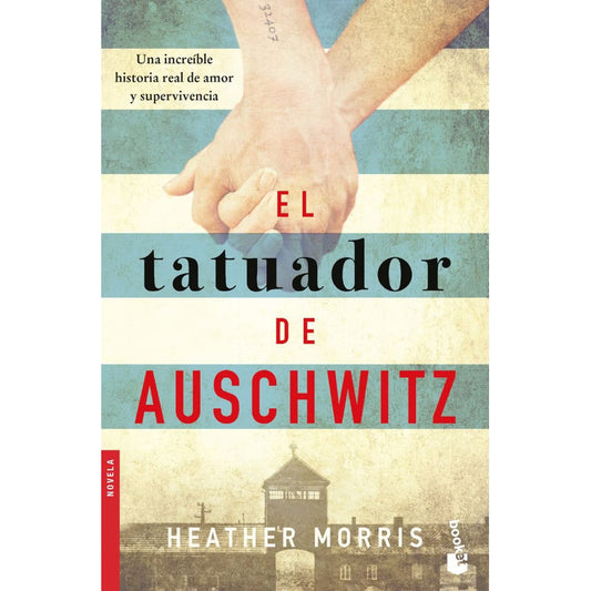 El Tatuador De Auschwitz / Heather Morris