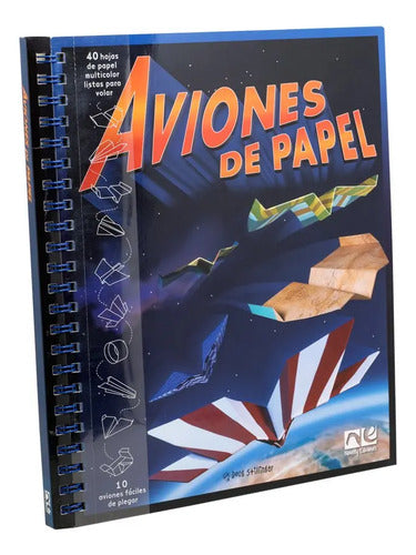 Aviones De Papel / Doug Stillinger