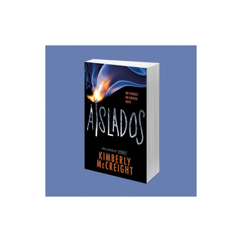 Aislados / Kimberly Mccreight
