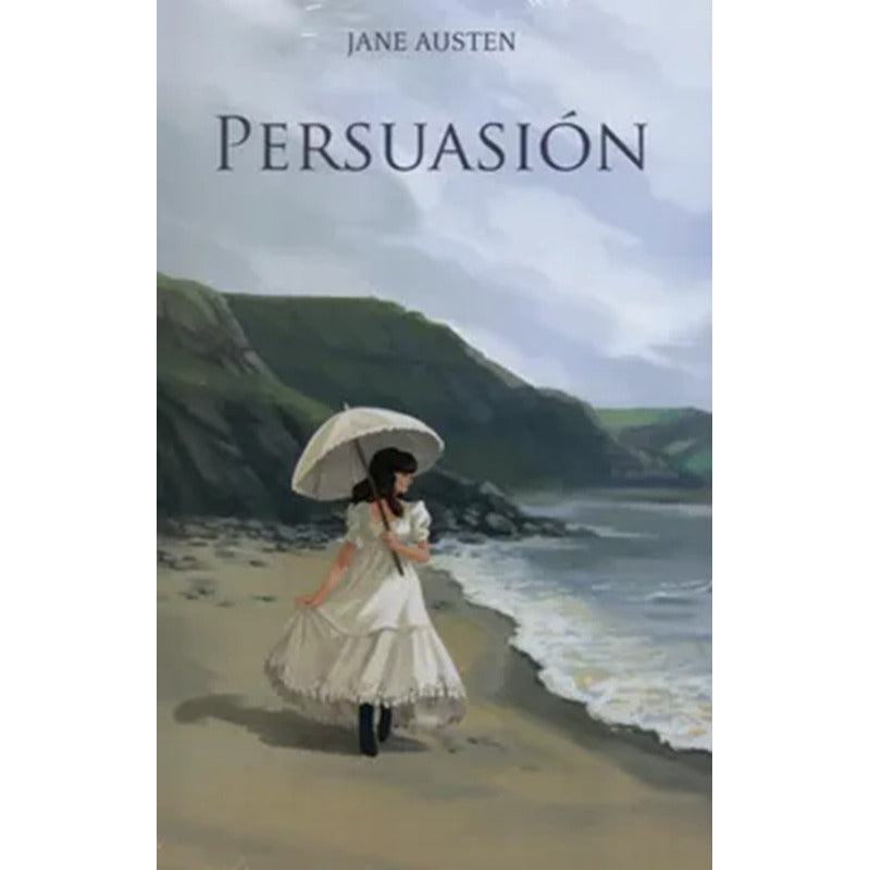 Persuasion / Jane Austen