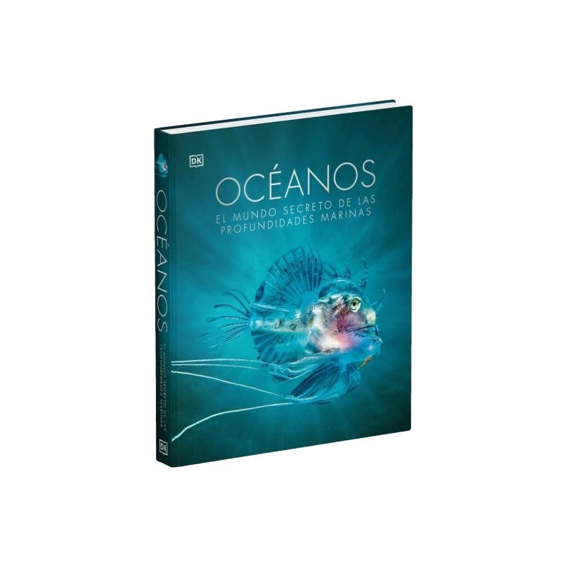 Dk Enciclopedia Oceanos El Mundo Secreto (tapa Dura)