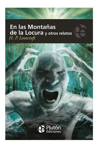 En Las Montañas De La Locura Y Otros Relatos / Lovecraft
