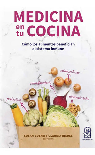 Medicina En Tu Cocina / Bueno Y Riedel