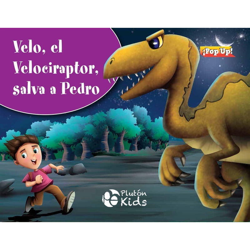 Velo El Velociraptor Salva A Pedro (pop Up Tapa Dura)