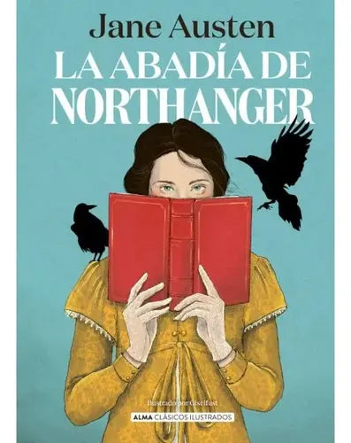 La Abadia De Northanger (tapa Dura Ilustrado) / Jane Austen
