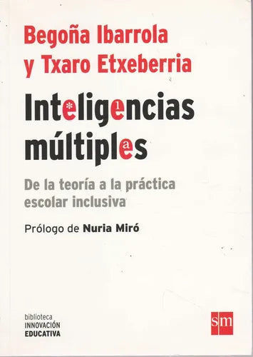 Inteligencias Multiples / Ibarrola Y Etxeberria