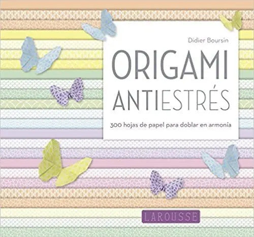 Origami Antiestrés / Didier Boursin