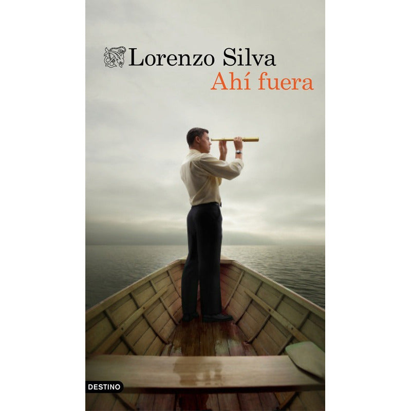 Ahí Fuera / Lorenzo Silva