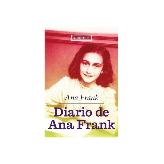 Diario De Ana Frank / Ana Frank