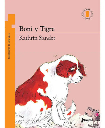 Boni Y Tigre / Kathrin Sander
