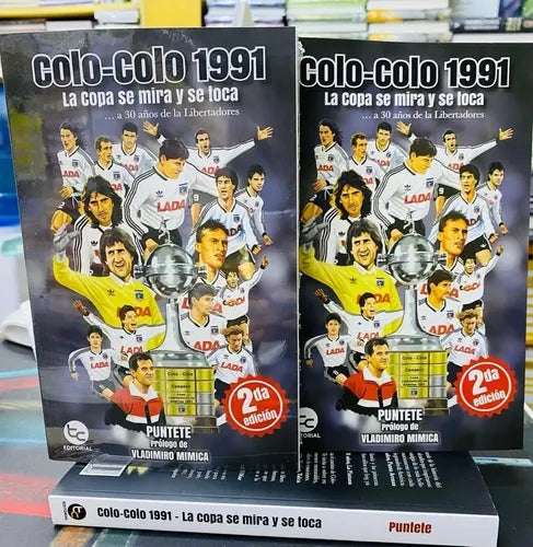 Colo Colo 91 La Copa Se Mira Y Se Toca / Puntete