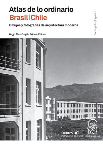 Atlas De Lo Ordinario / Hugo Mondragon