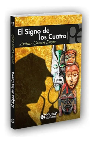 El Signo De Los Cuatro / Arthur Conan Doyle