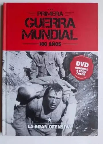 I Guerra Mundial La Gran Ofensiva (tapa Dura) / Riera