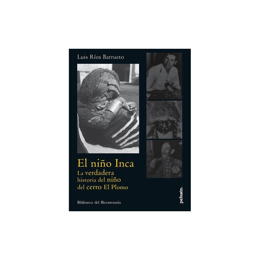 El Niño Inca / Luis Rios Barrueto