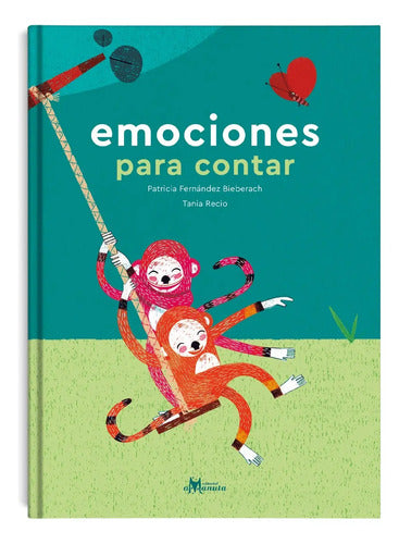 Emociones Para Contar (tapa Dura) / Patricia Fernandez