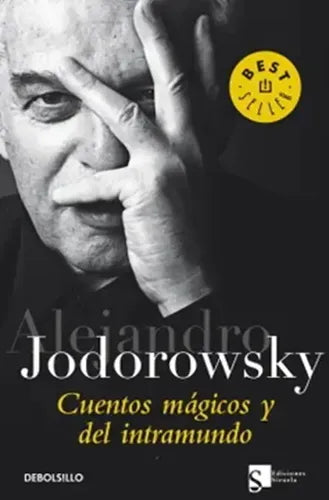 Cuentos Magicos Y Del Intramundo / Alejandro Jodorowsky
