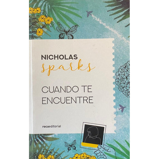 Cuando Te Encuentre / Nicholas Sparks
