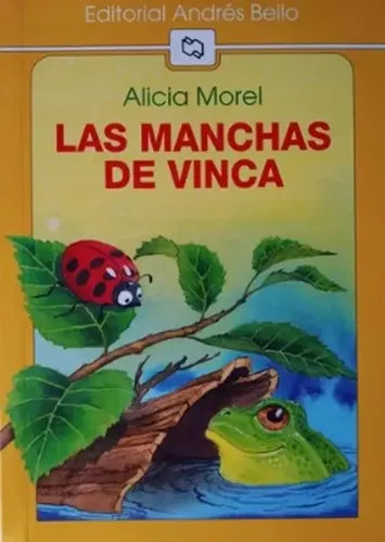 Las Manchas De Vinca / Alicia Morel