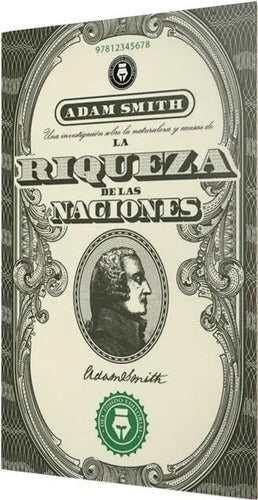 La Riqueza De Las Naciones / Adam Smith