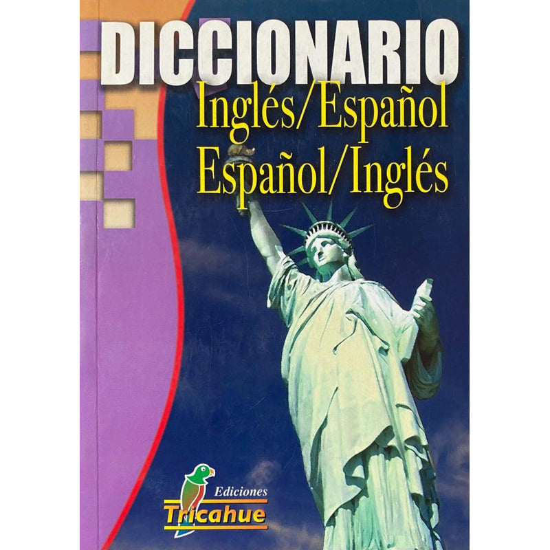 Diccionario Ingles Español & Español Ingles / Tricahue
