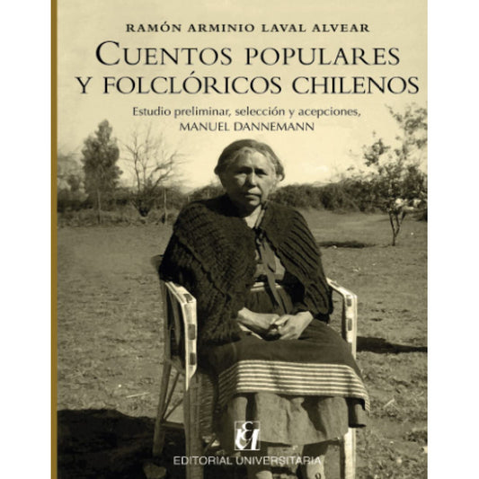 Cuentos Populares Y Folclóricos Chilenos / Ramón Laval