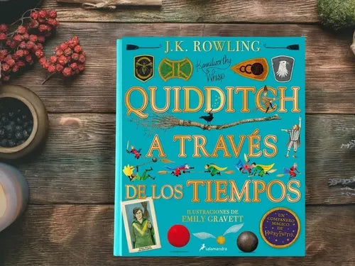 Quidditch A Traves De Los Tiempos (lujo Ilustrado) / Rowling