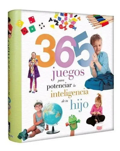 365 Juegos Para Potenciar La Inteligencia De Su Hijo / Lexus