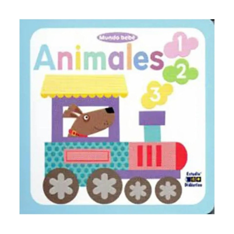 Animales 1 2 3 (tapa Dura) / Mundo Bebé