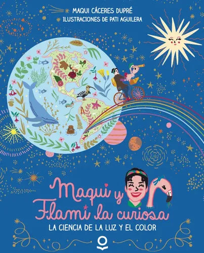 Maqui Y Flami La Curiosa (tapa Dura) / Maqui Caceres