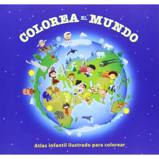 Colorea El Mundo Atlas Infantil Ilustrado Para Colorear